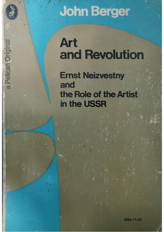 Art and revolution Book by John Berger