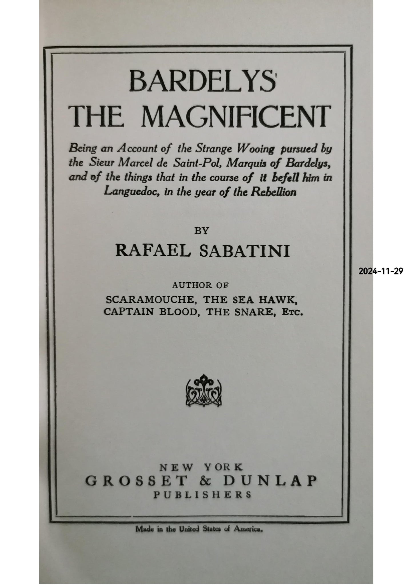 Bardelys the Magnificent Hardcover –by Rafael Sabatini