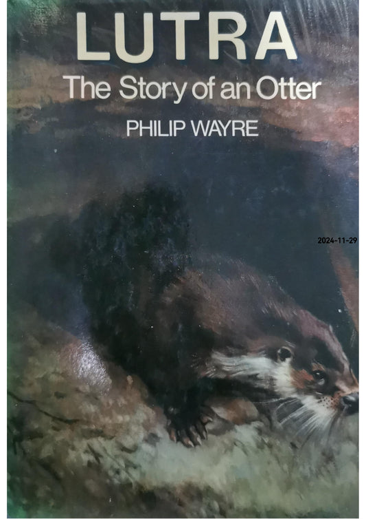 LUTRA: THE STORY OF AN OTTER (COLLINS ANIMAL LIVES) Hardcover