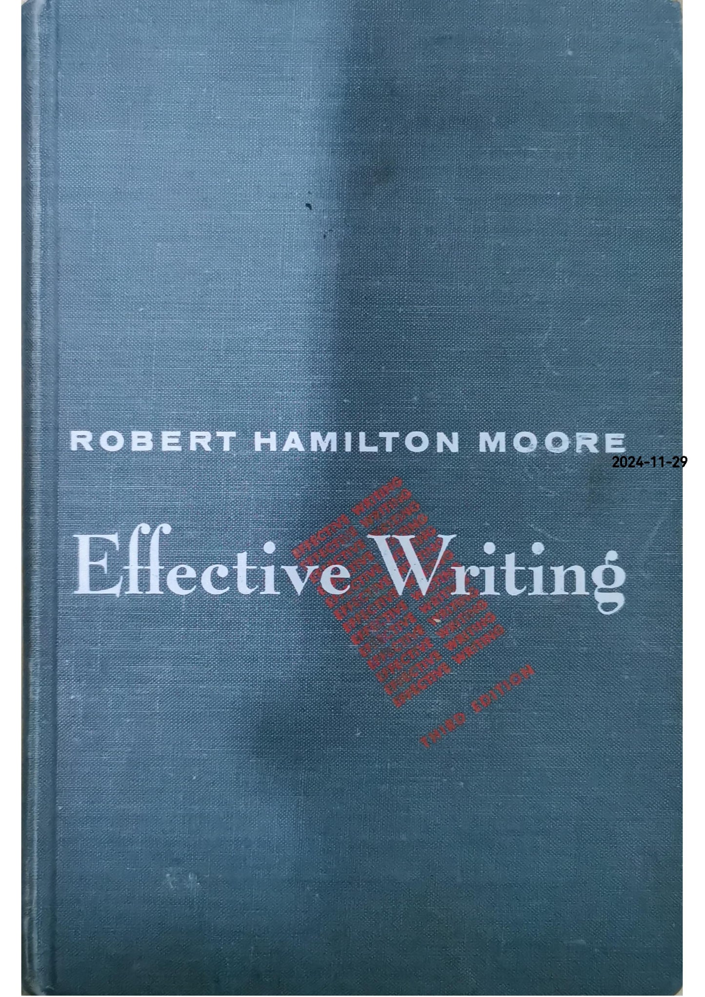 Effective Writing Hardcover – January 1, 1956 by Robert Hamilton Moore