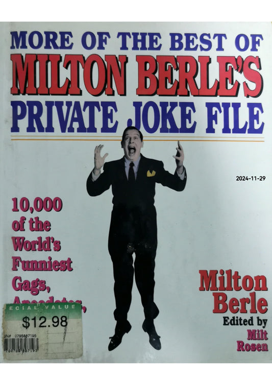 Milton Berle's Private Joke File: Over 10,000 of His Best Gags, Anecdotes, and One-Liners Hardcover–  by Milton Berle