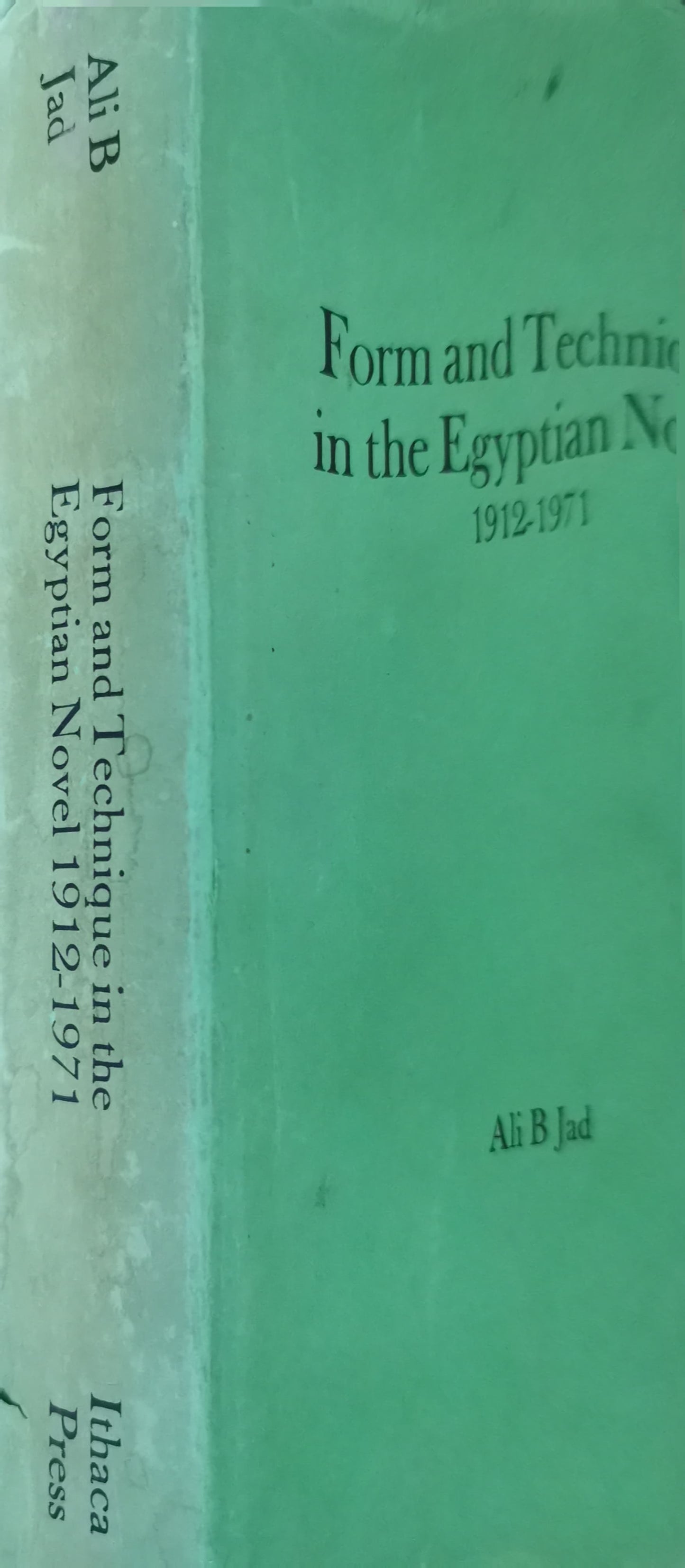 Form and Technique in the Egyptian Novel, 1912-71 Hardcover – Import, January 1, 1983 by Ali B. Jad (Author)