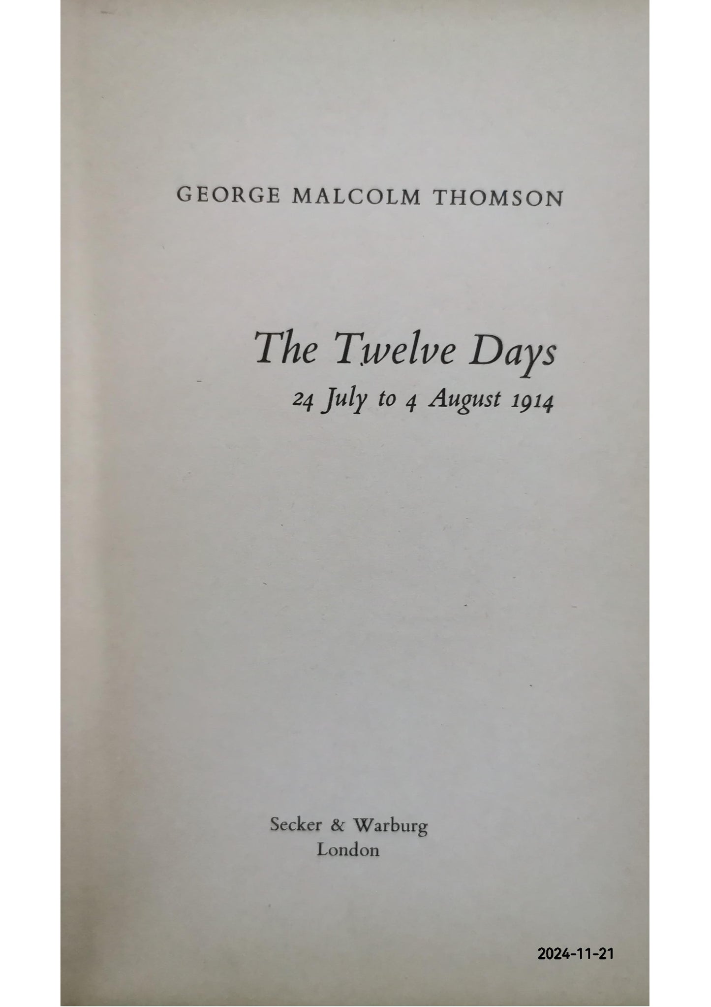 The Twelve Days by George Malcolm Thomson -HARDCOVER