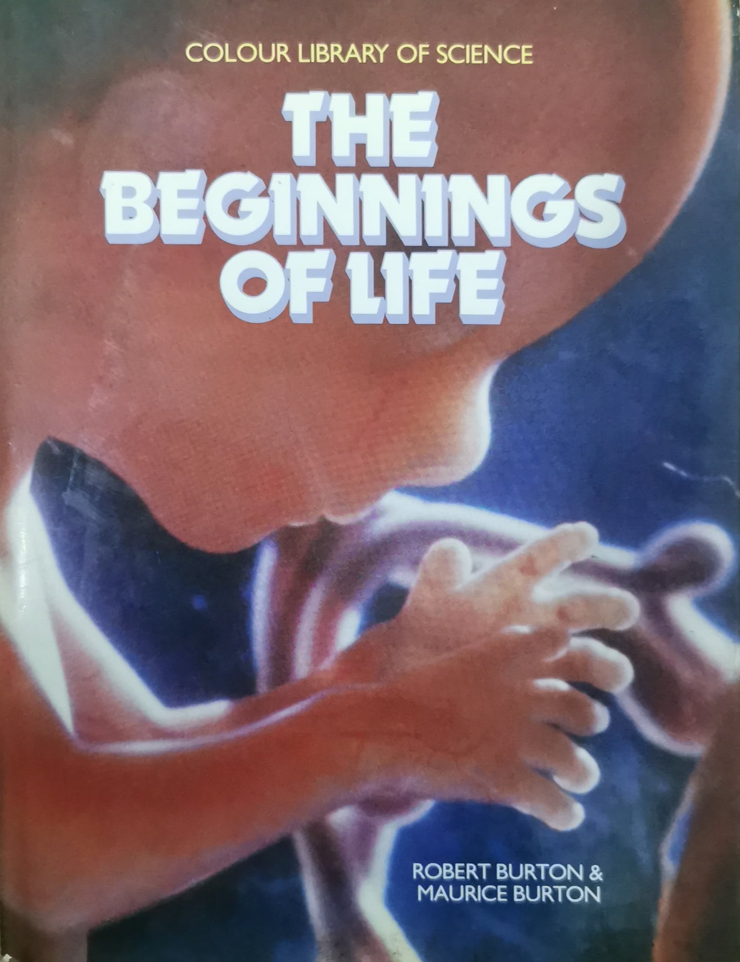 The Beginnings of Life (World of Science) Hardcover – January 1, 1986 by Robert Burton (Author), Maurice Burton (Author)