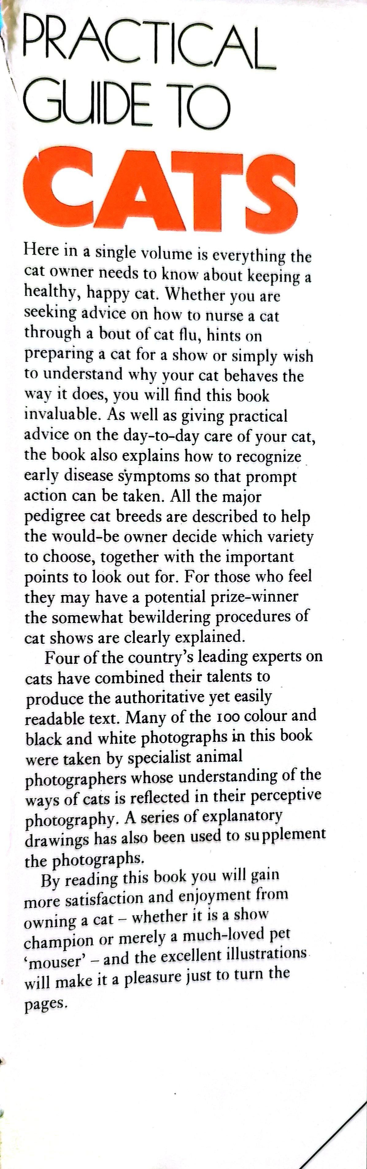 Practical Guide to Cats Hardcover – January 1, 1976 by Ivor Raleigh (Author), Patricia Scott (Author), Elizabeth Jackson (Author), Oliphant Jackson (Author)