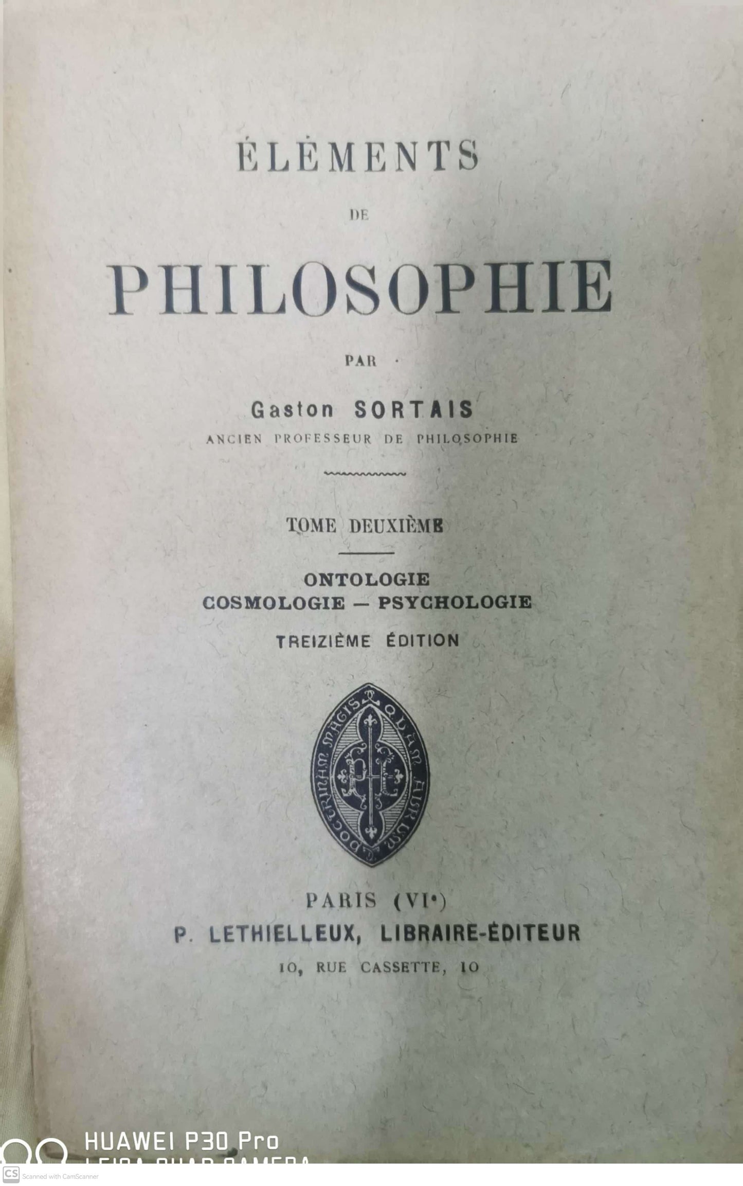 ELEMENTS DE PHILOSOPHIE - TOME TROISIEME. THEODICEE - MORALE - HISTOIRE DE LA PHILOSOPHIE - 8eme EDITION SORTAIS GASTON Published by LETHIELLEUX P., 1909