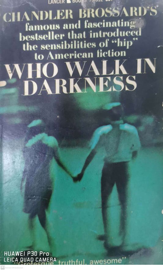 Who walk in darkness Book by Chandler Brossard