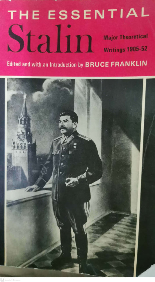 The essential Stalin;: Major theoretical writings, 1905-52 Mass Market Paperback – January 1, 1972 by Bruce Franklin