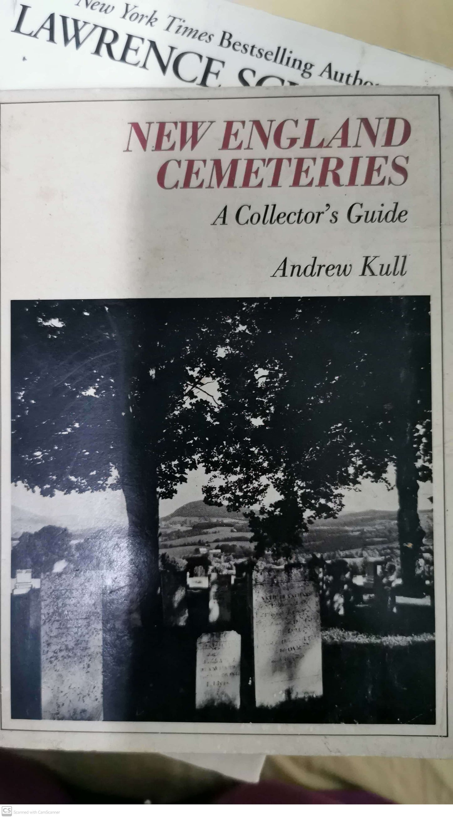 New England Cemeteries: A Collector's Guide Hardcover –  by Andrew Kull