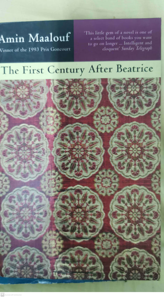 The First Century after Beatrice Novel by Amin Maalouf