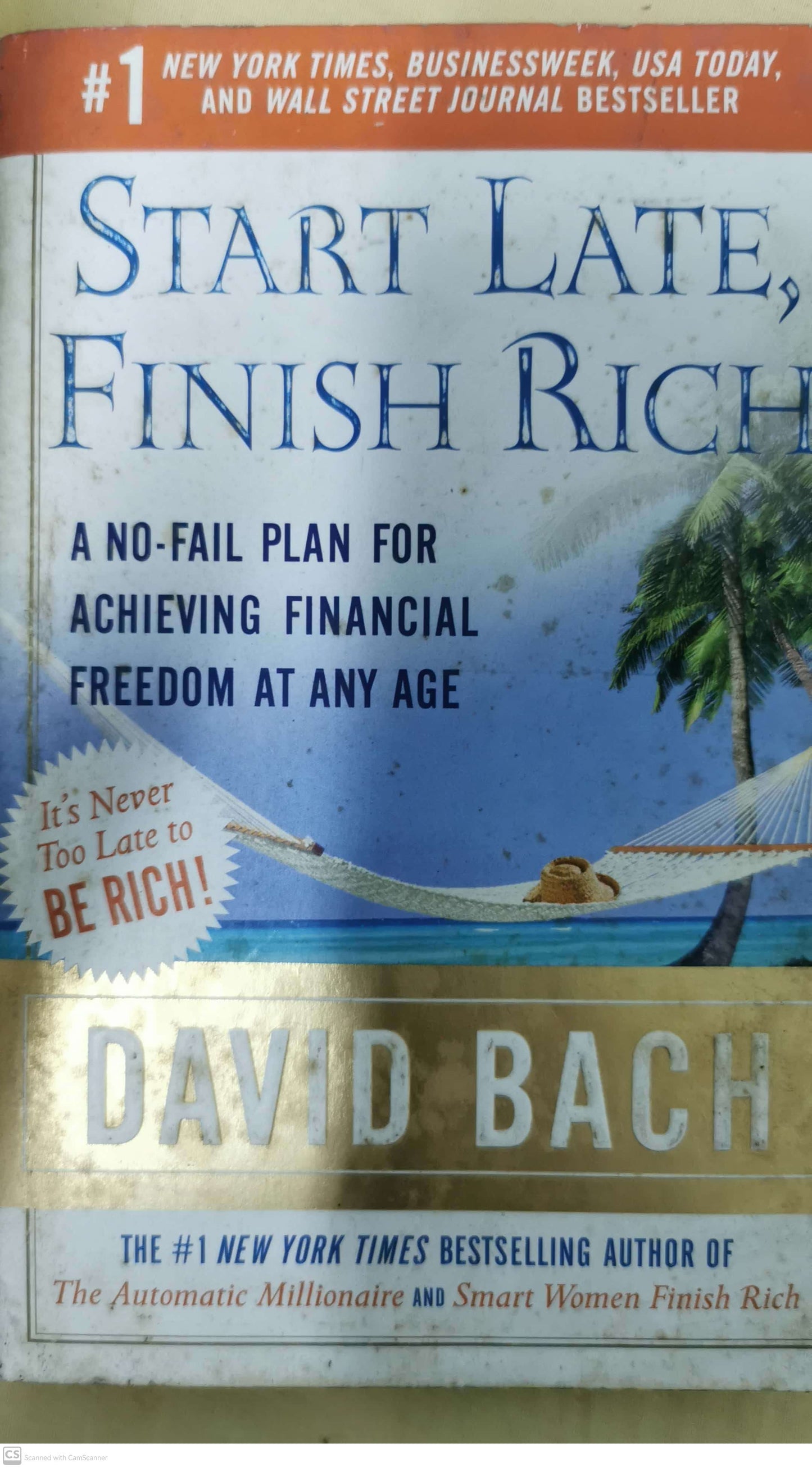 Start Late, Finish Rich: A No-Fail Plan for Achieving Financial Freedom at Any Age Book by David Bach