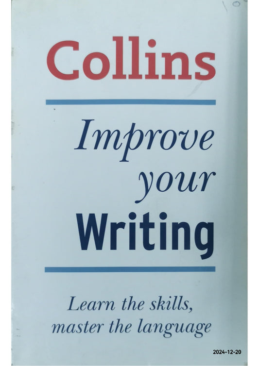 Improve Your Writing Skills Paperback – January 1, 2009 by Graham King (Author)