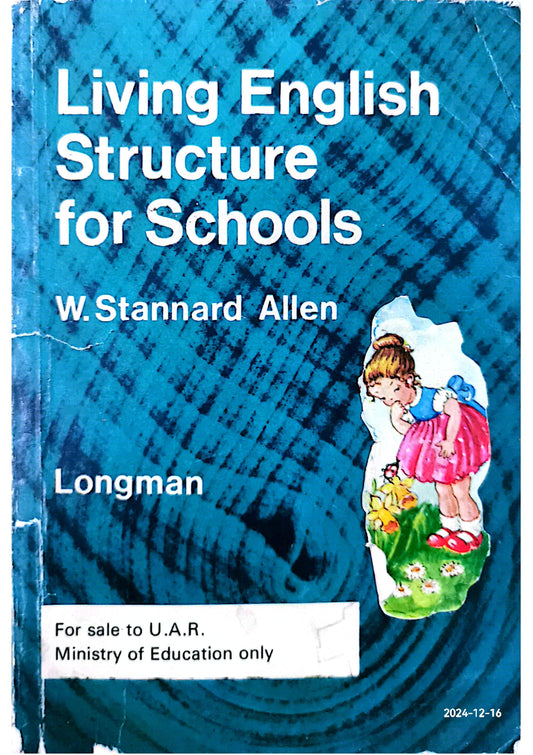 Living English Structure for Schools Paperback – January 1, 1965 by William Stannard Allen (Author)