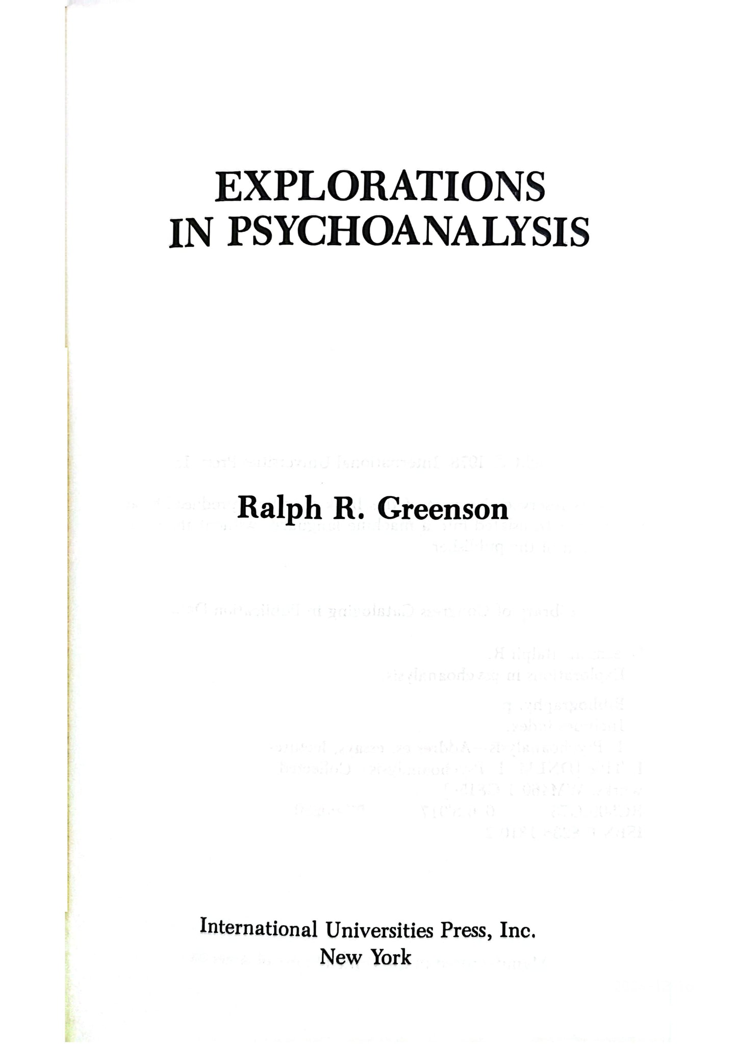 Explorations in Psychoanalysis Hardcover – January 1, 1978 by Ralph R. Greenson (Author)