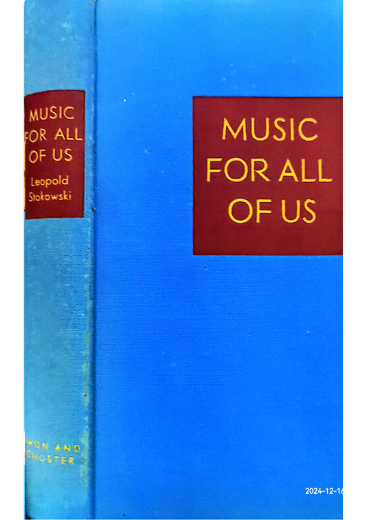 Music For All of Us Hardcover – January 1, 1943 by Leopold Stokowski (Author)