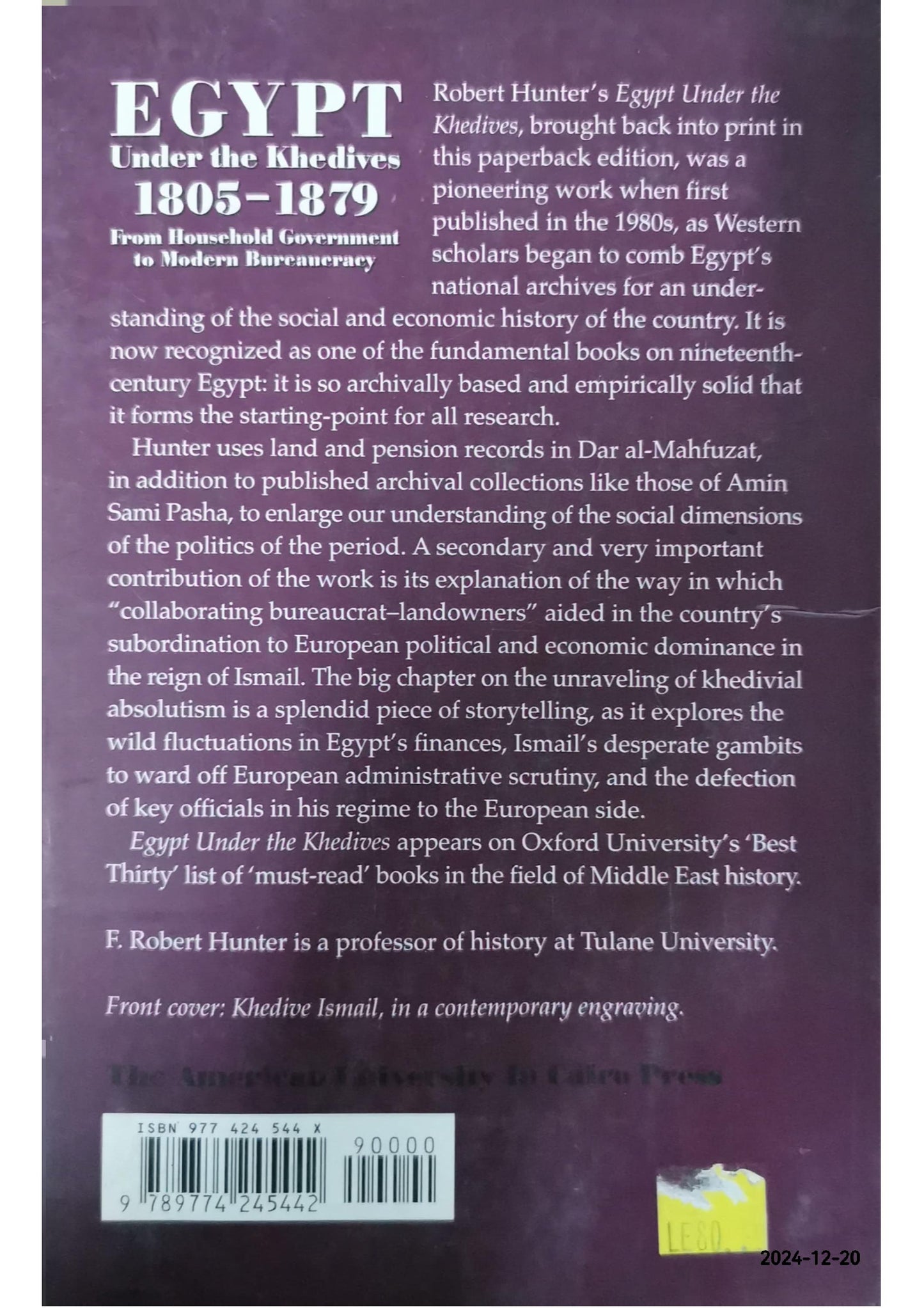 Egypt Under the Khedives: 1805-1879: From Household Government to Modern Bureaucracy Paperback – December 1, 1999 by F. Robert Hunter (Author)