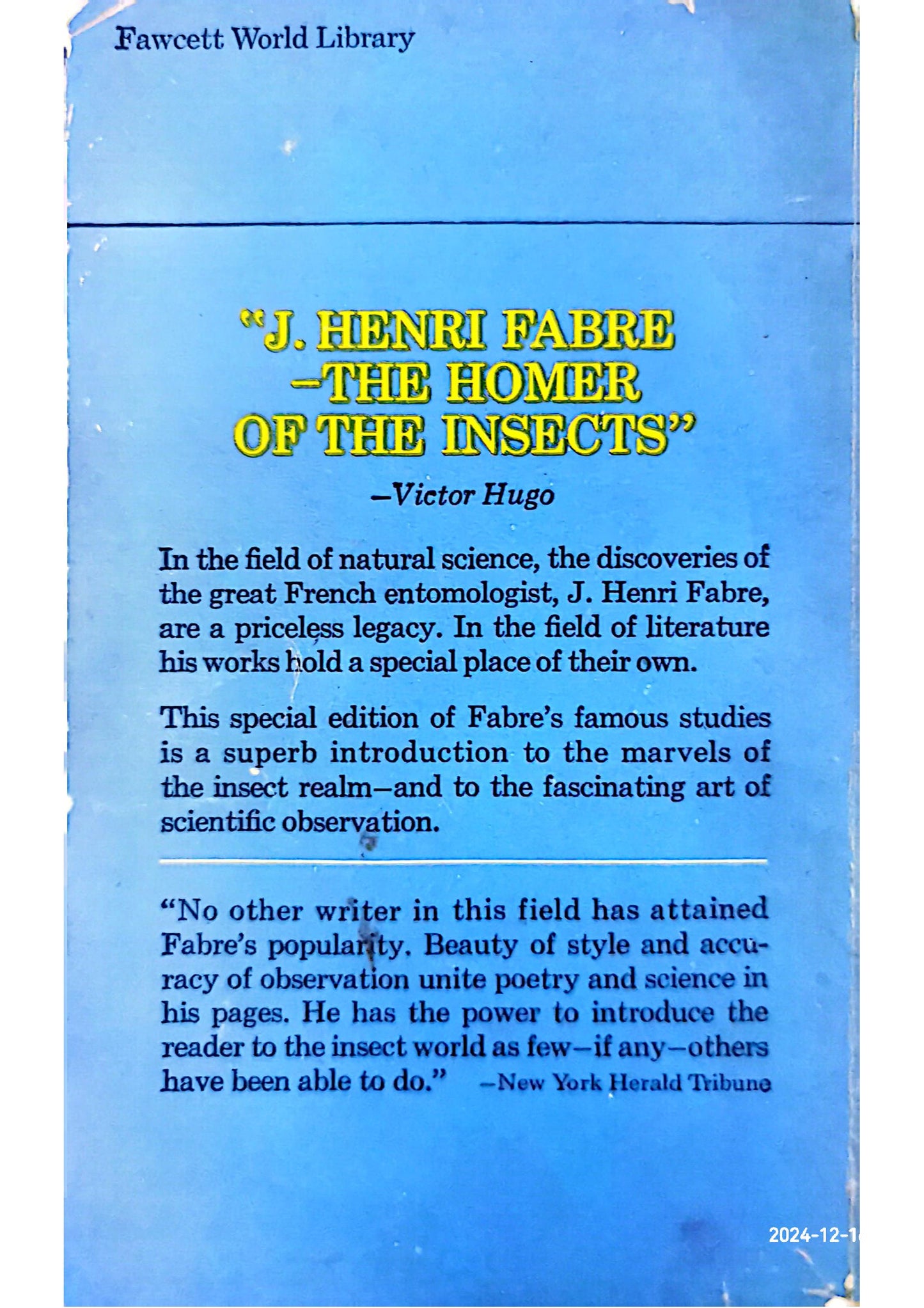 The Insect World of J. Henri Fabre Paperback – April 30, 1991 by Jean-Henri Fabre (Author), & 3 more