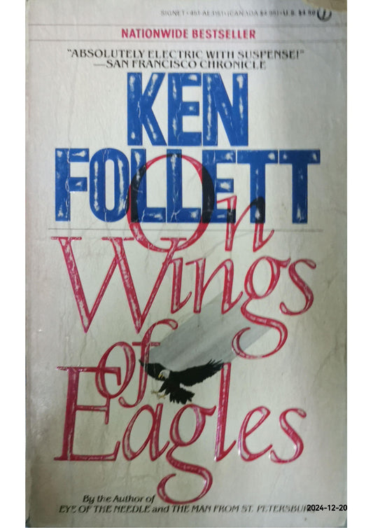 On Wings of Eagles: The Inspiring True Story of One Man's Patriotic Spirit--and His Heroic Mission to Save His Countrymen Paperback –  by Ken Follett (Author)