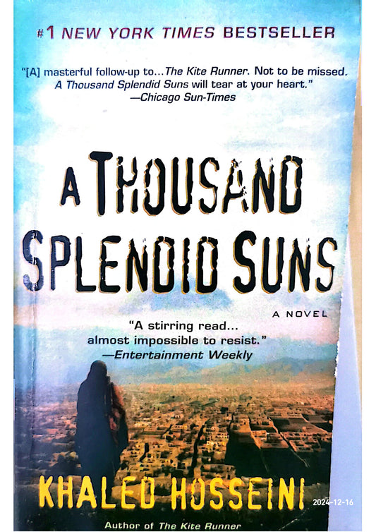 A Thousand Splendid Suns Novel by Khaled Hosseini