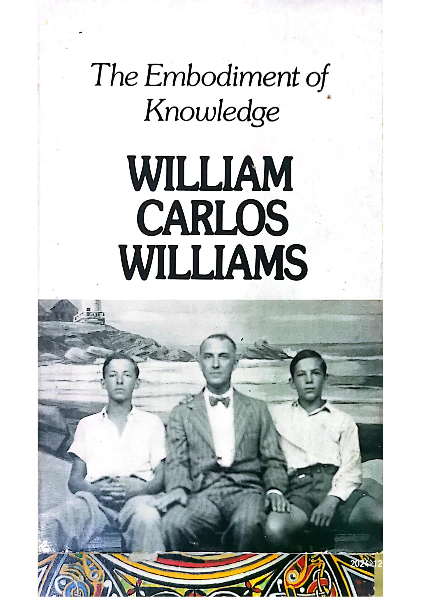 The Embodiment of Knowledge Book by William Carlos Williams