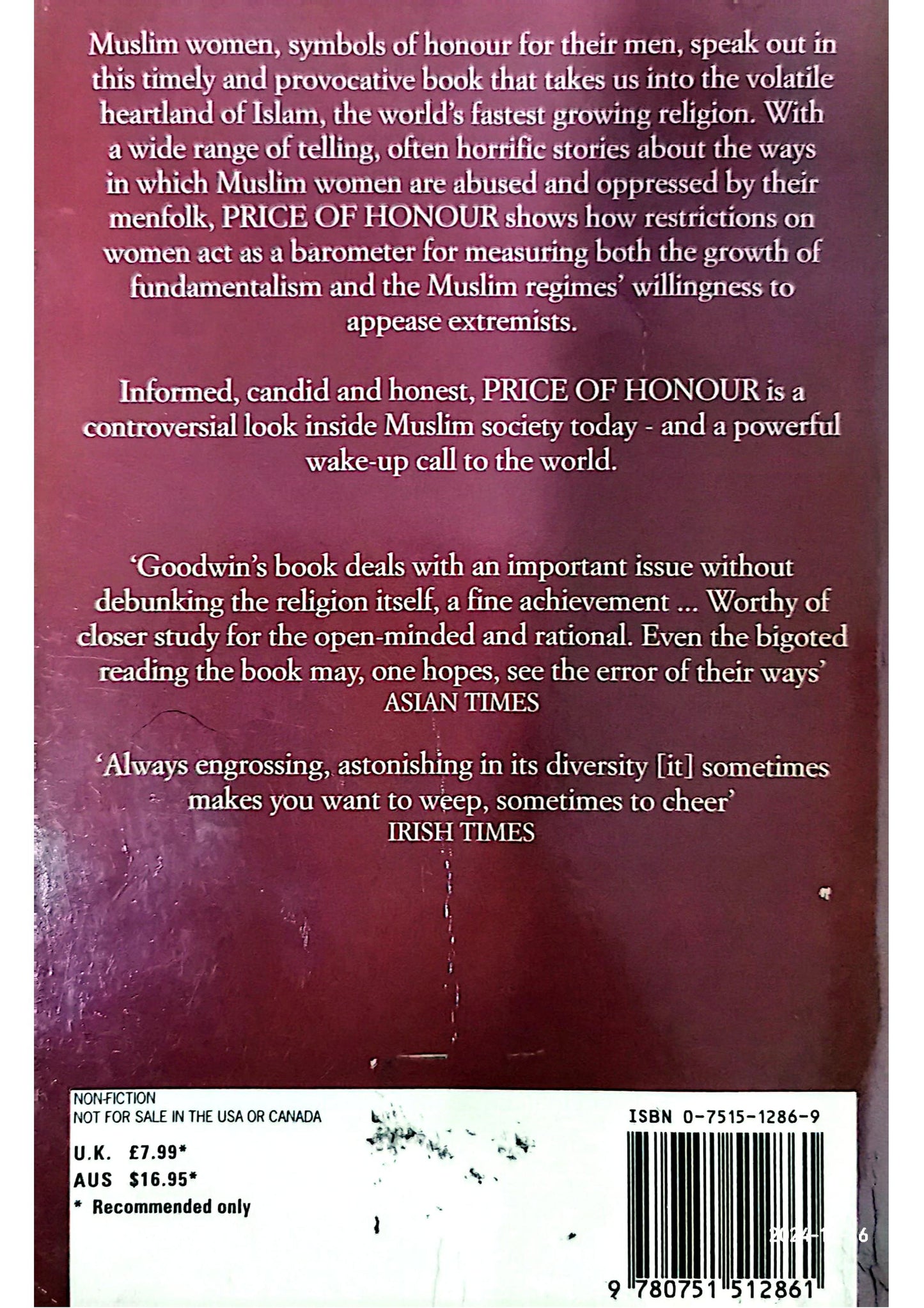 Price of Honor: Muslim Women Lift the Veil of Silence on the Islamic World Paperback – December 31, 2002 by Jan Goodwin (Author)