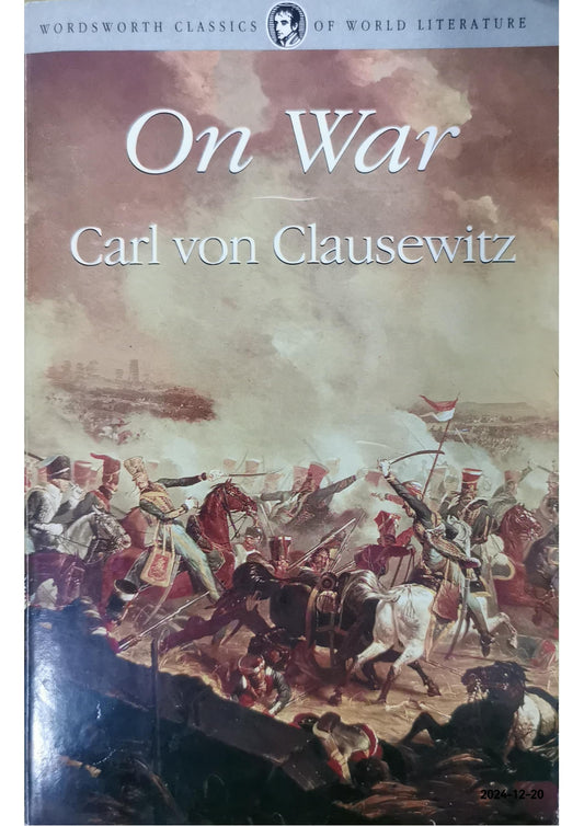 On War (Wordsworth Classics of World Literature) Paperback – Abridged, June 5, 2000 by Carl Von Clausewitz (Author)