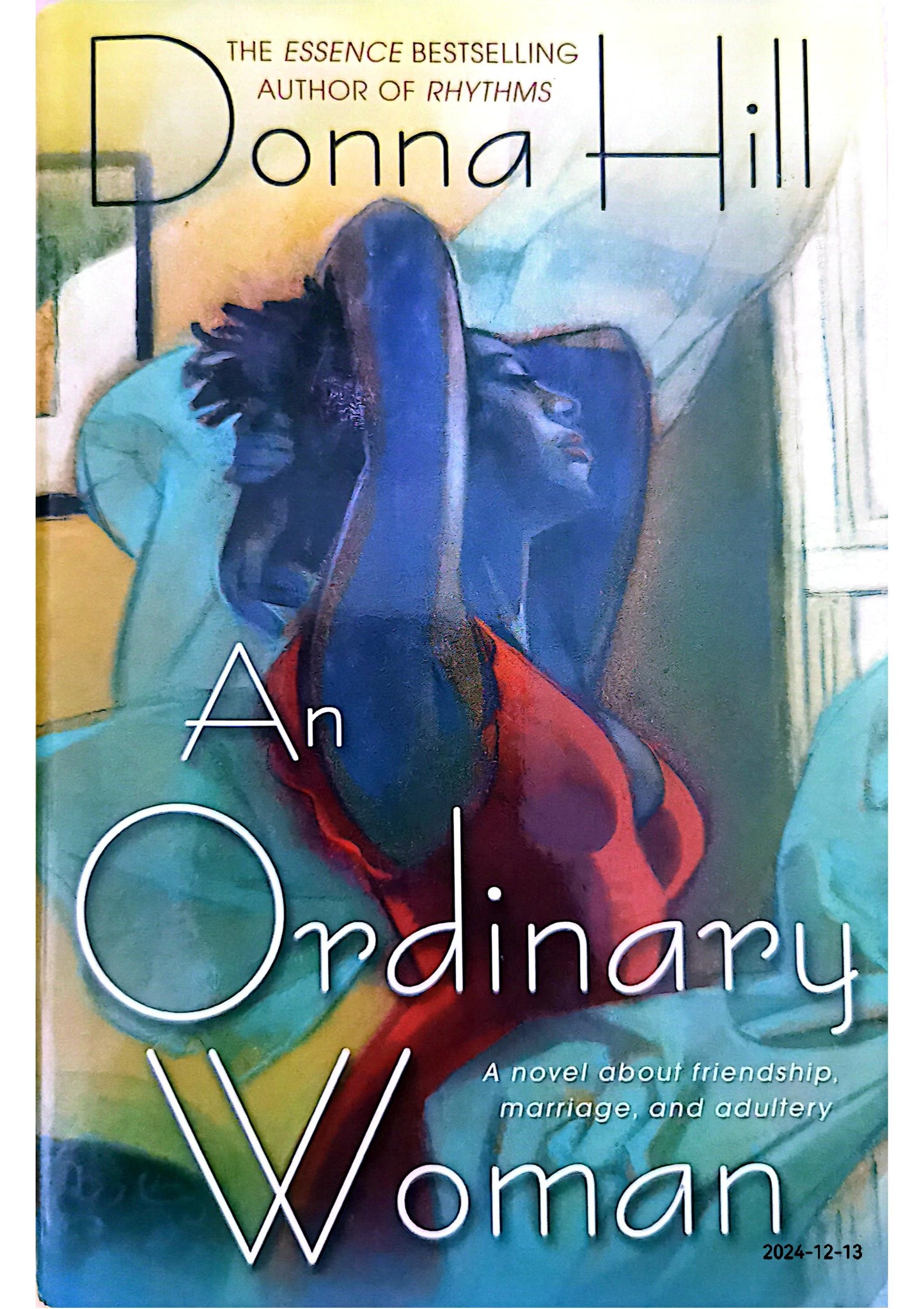 An Ordinary Woman: A Novel Hardcover – October 11, 2002 by Donna Hill (Author)