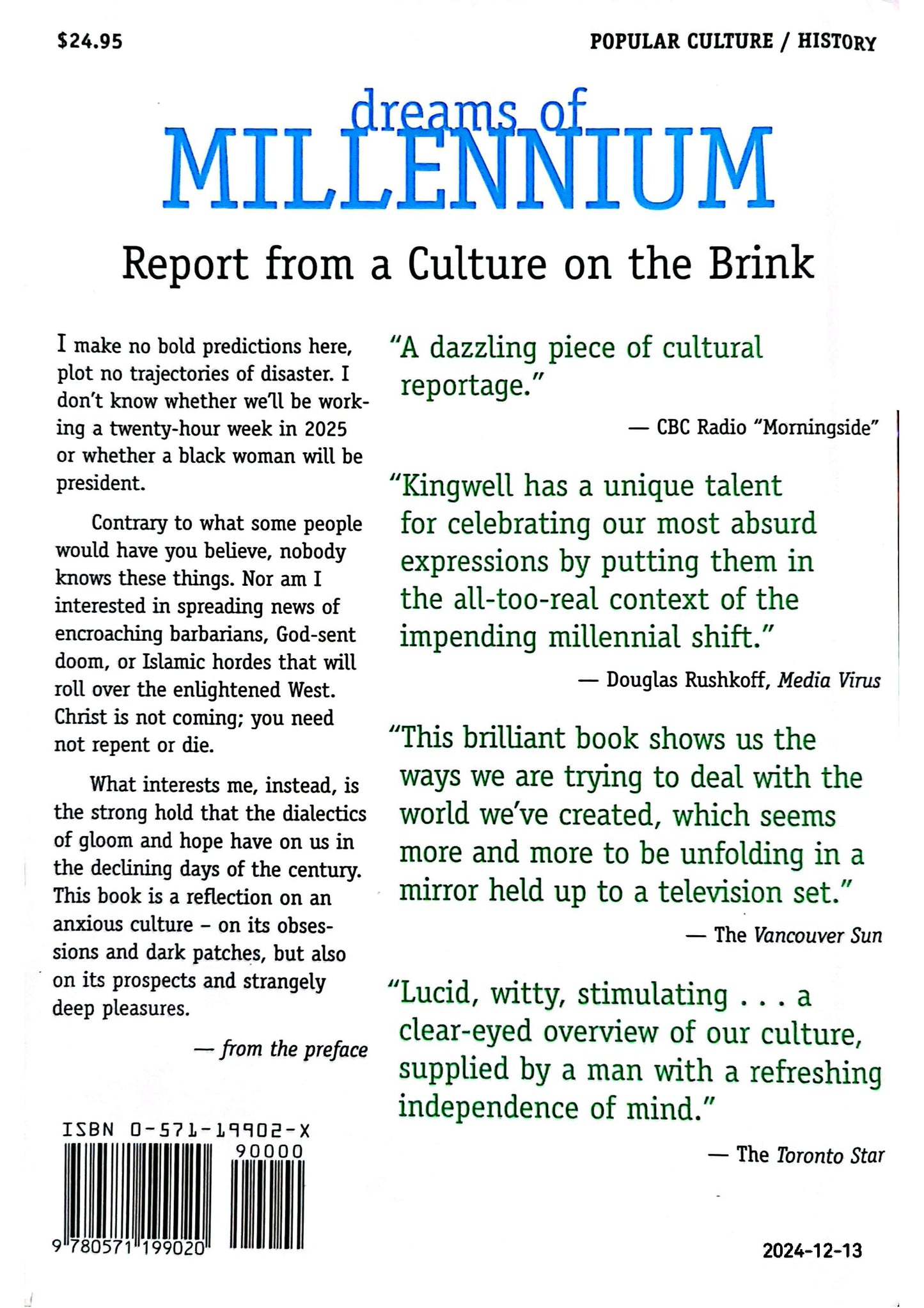 Dreams of Millennium: Report from a Culture on the Brink Hardcover – January 1, 1997 by Mark Kingwell (Author)