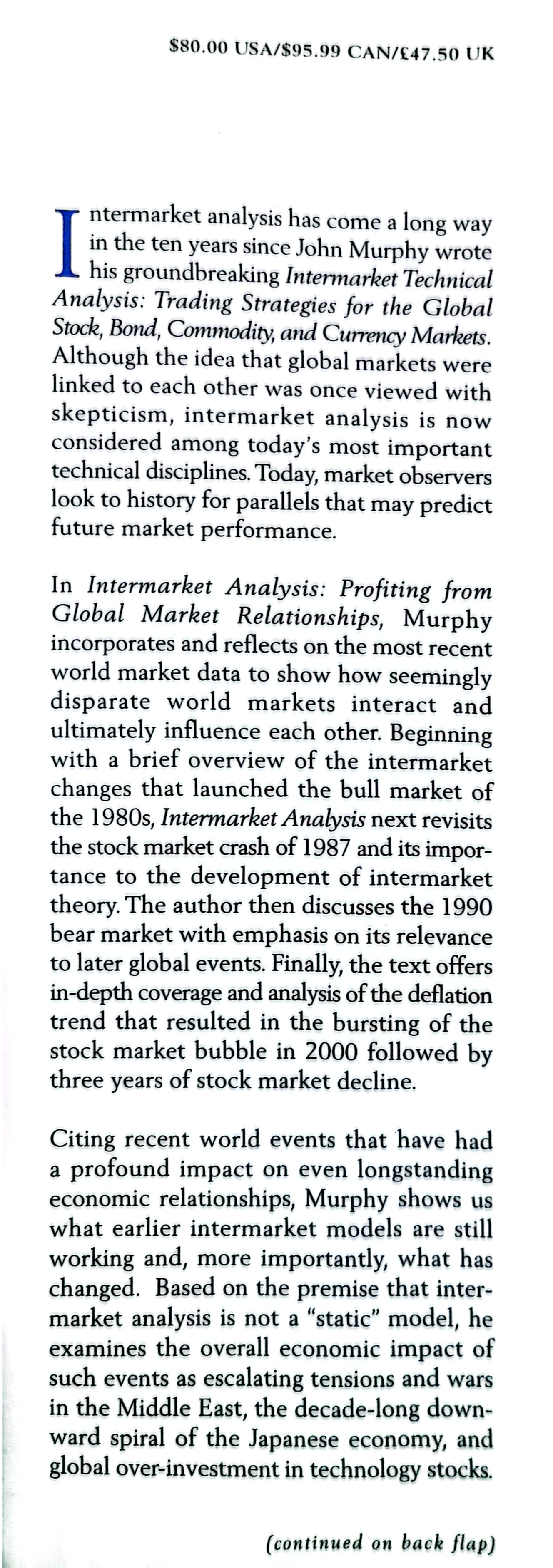 Intermarket Analysis: Profiting from Global Market Relationships (Wiley Trading) 2nd Edition by John J. Murphy (Author)