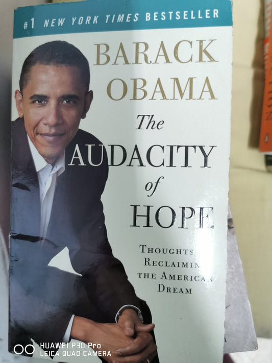 The Audacity of Hope: Thoughts on Reclaiming the American Dream Book by Barack Obama