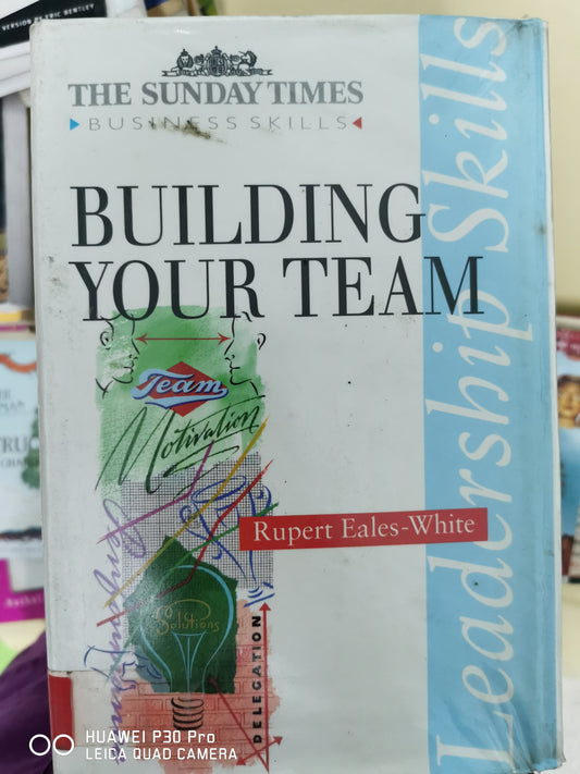 Building Your Team Hb Hardcover – 23 February 1995 by Rupert Eales-White