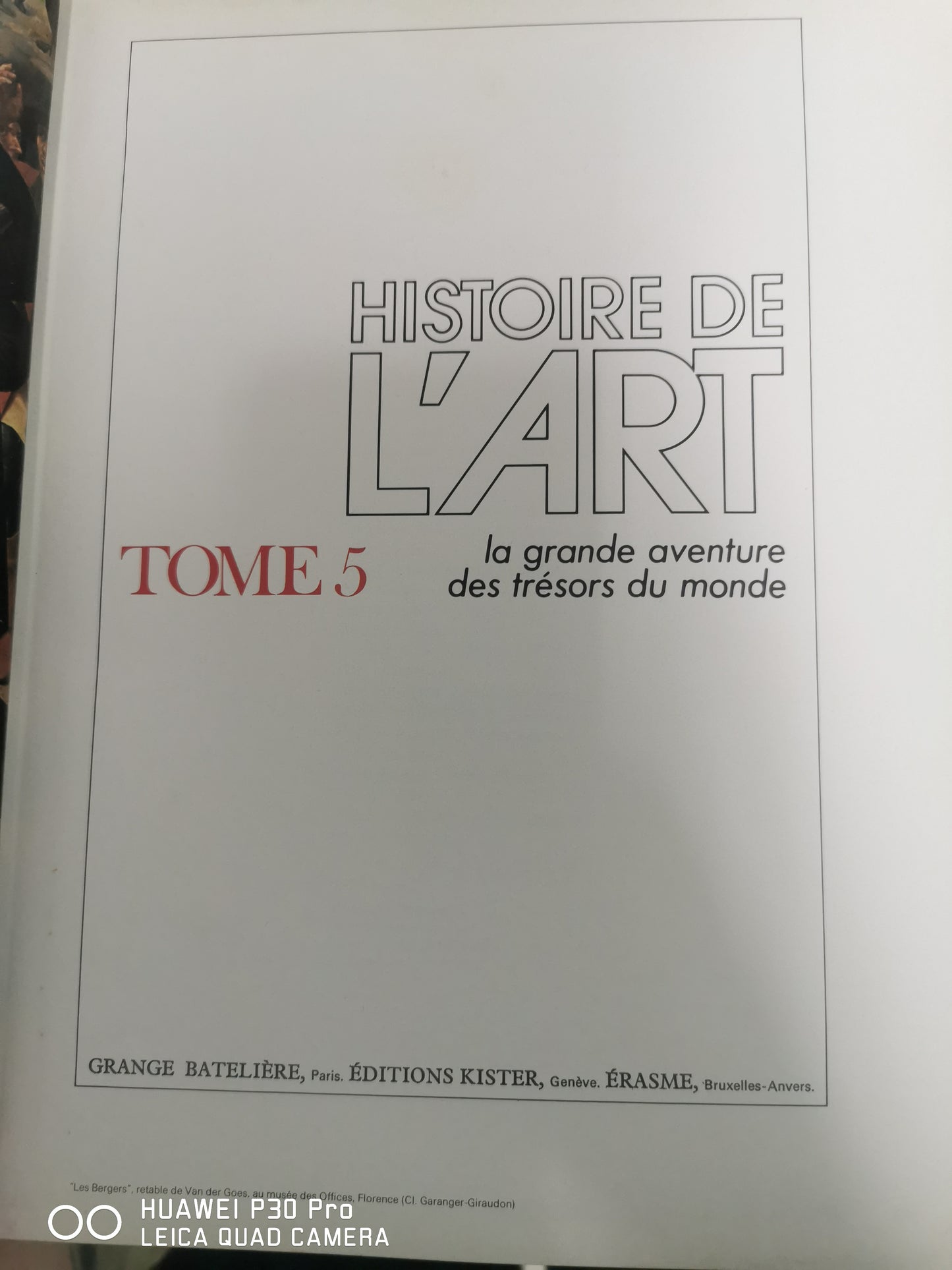 Histoire De L'art. La Grande Aventure Des Trésors Du Monde. (10 Tomes) - GRANGE BATELIERE- Hardcover