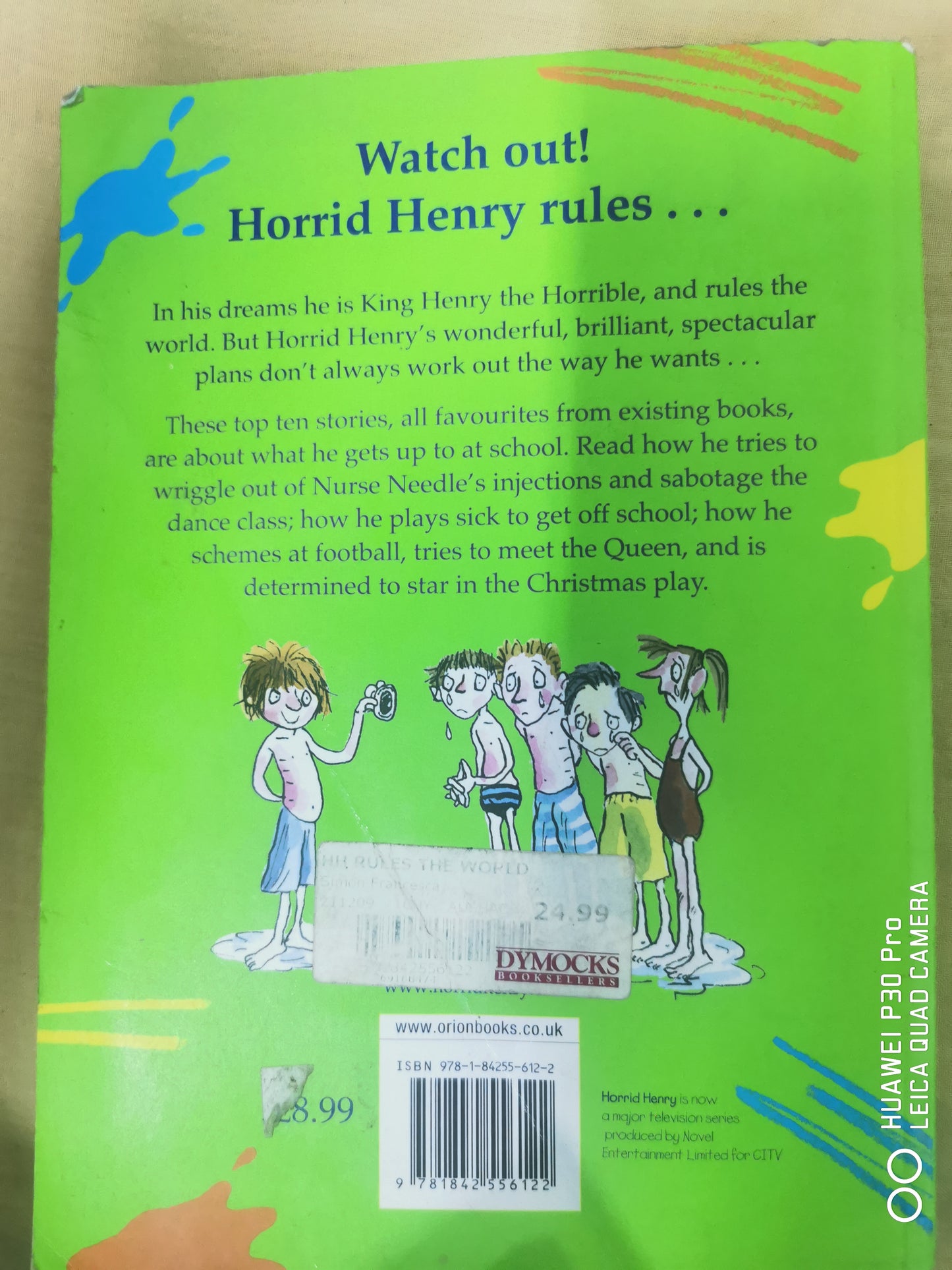 Horrid Henry Rules the World: Ten Favourite Stories - and more! Paperback – July 1, 2008 by Francesca Simon (