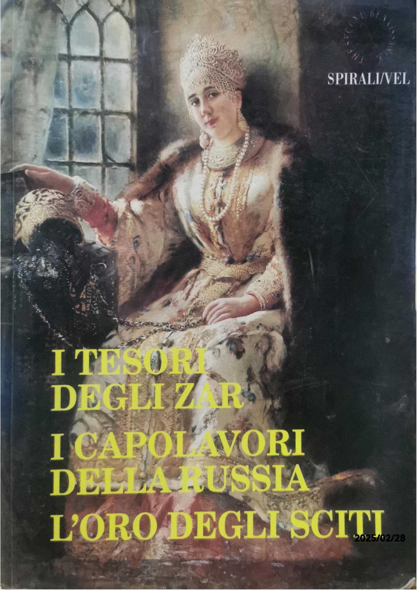 I tesori degli zar. I capolavori della Russia, l'oro degli sciti Copertina flessibile – 13 dicembre 1996 di AA.VV. (Autore), spirali vel (a cura di)