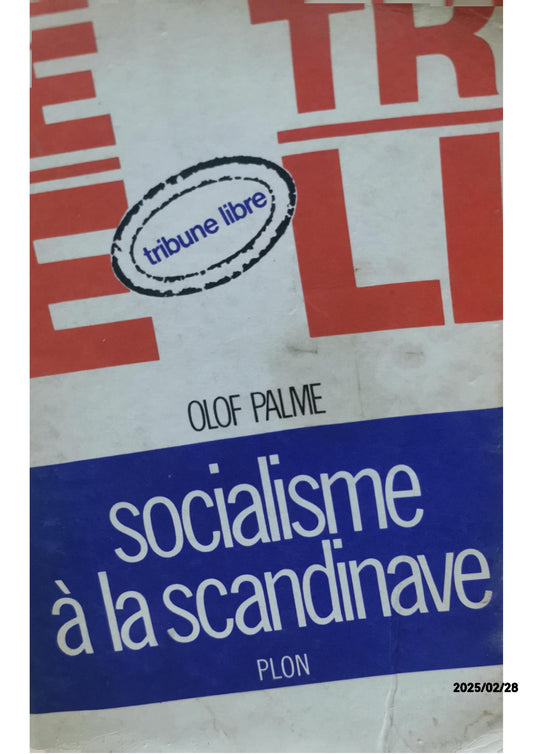 Socialisme à la scandinave - Olof Palme