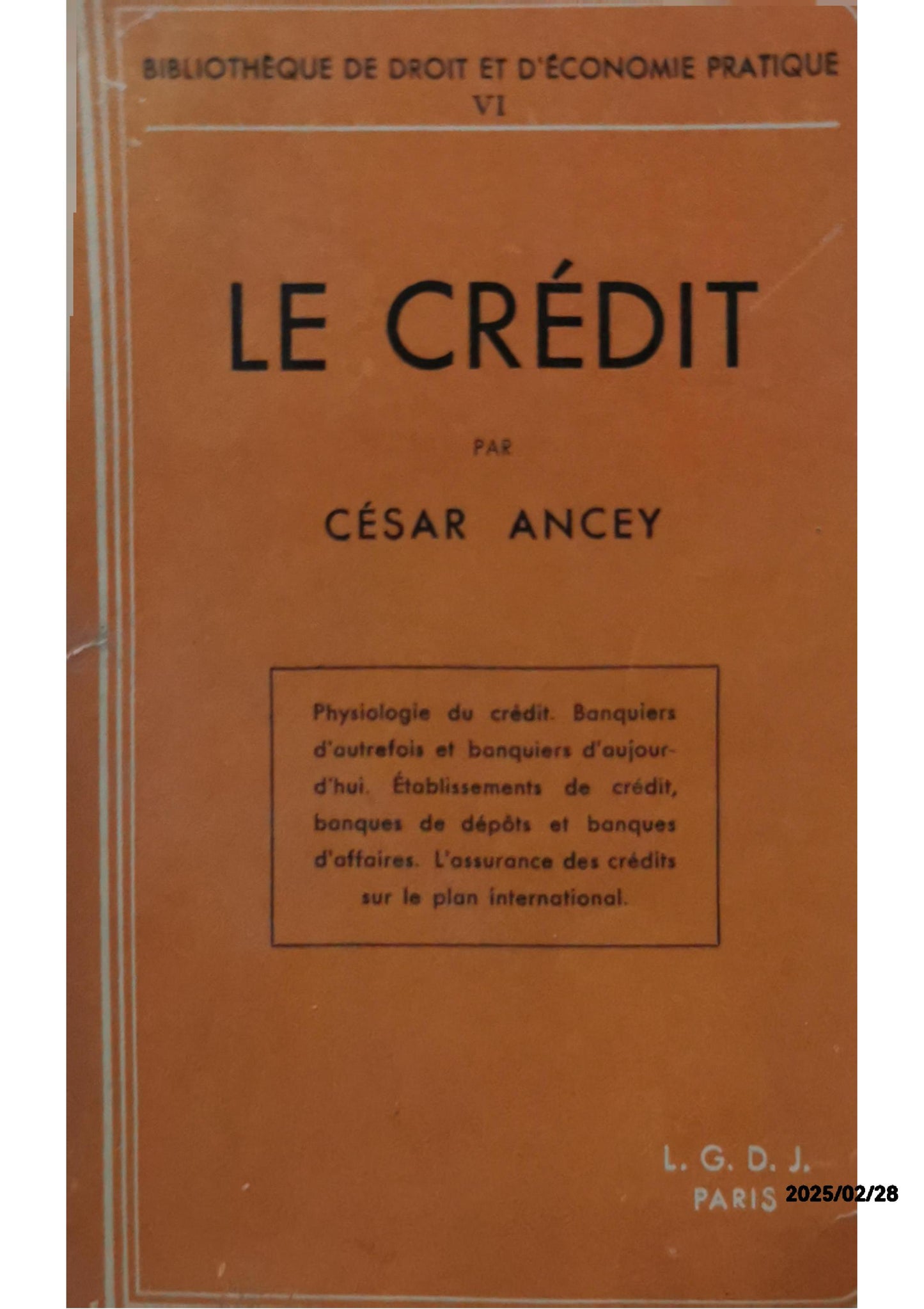 Le crédit ... Front Cover César Ancey Librarie générale de droit et de jurisprudence, 1944 - Credit - 140 pages