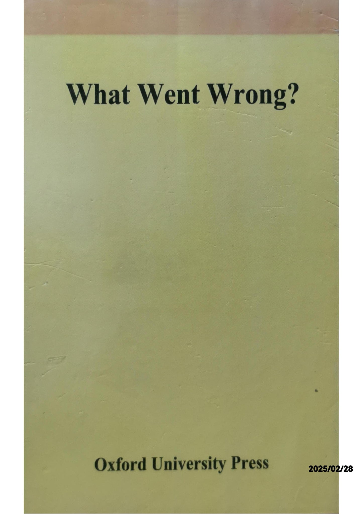 What Went Wrong?: Western Impact and Middle Eastern Response 1st Edition by Bernard Lewis (Author)