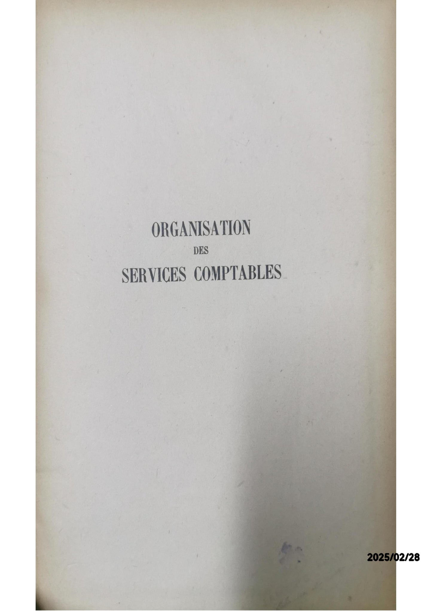 Organisation des services comptables - cours professé à l'école nationale d'organisation économique et sociale - centre national d'information économique - ENOES Lair Louis Published by PUF, 1946 Condition: bon