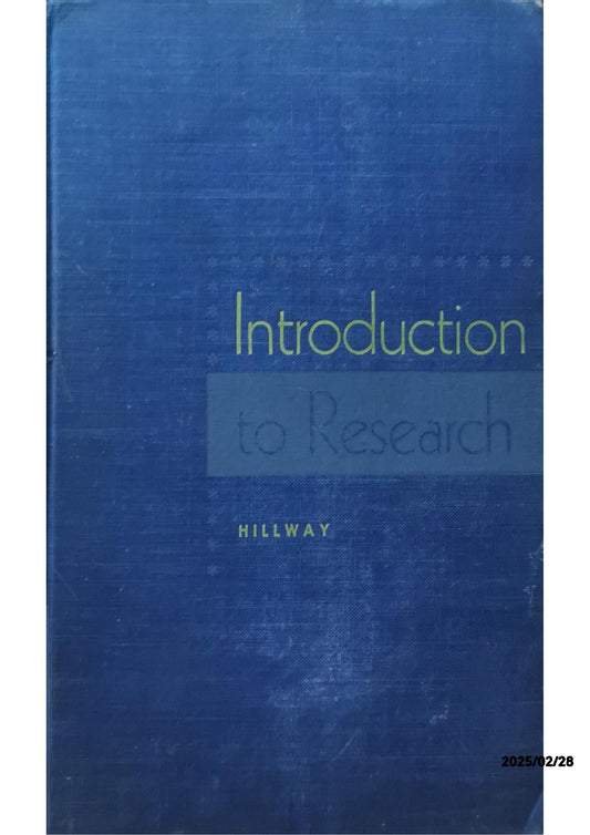 Introduction to research Hardcover – January 1, 1956 by Tyrus Hillway (Author)