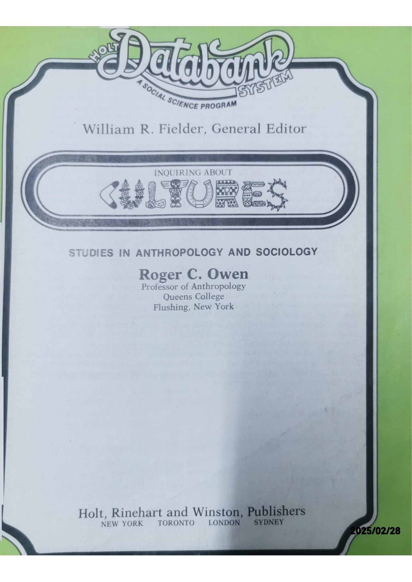 Inquiring About Cultures (Holt Databank System: A Social Science Program) Hardcover – January 1, 1976 by Roger C. OWEN (Author)