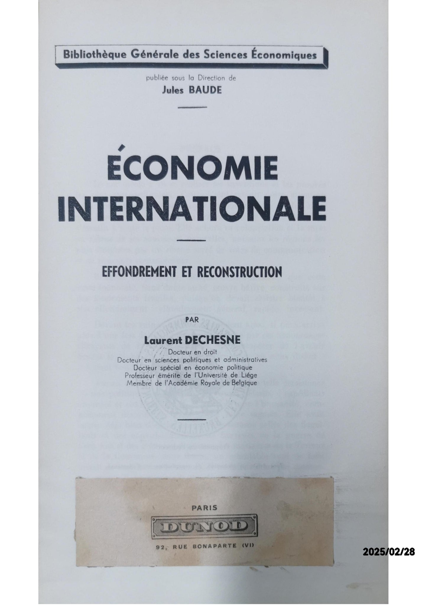 Economie internationale: effondrement et reconstruction. By Laurent Dechesne. Bruxelles: Les Editions Comptables, Commerciales et Financières, 1946. Pp. 255.