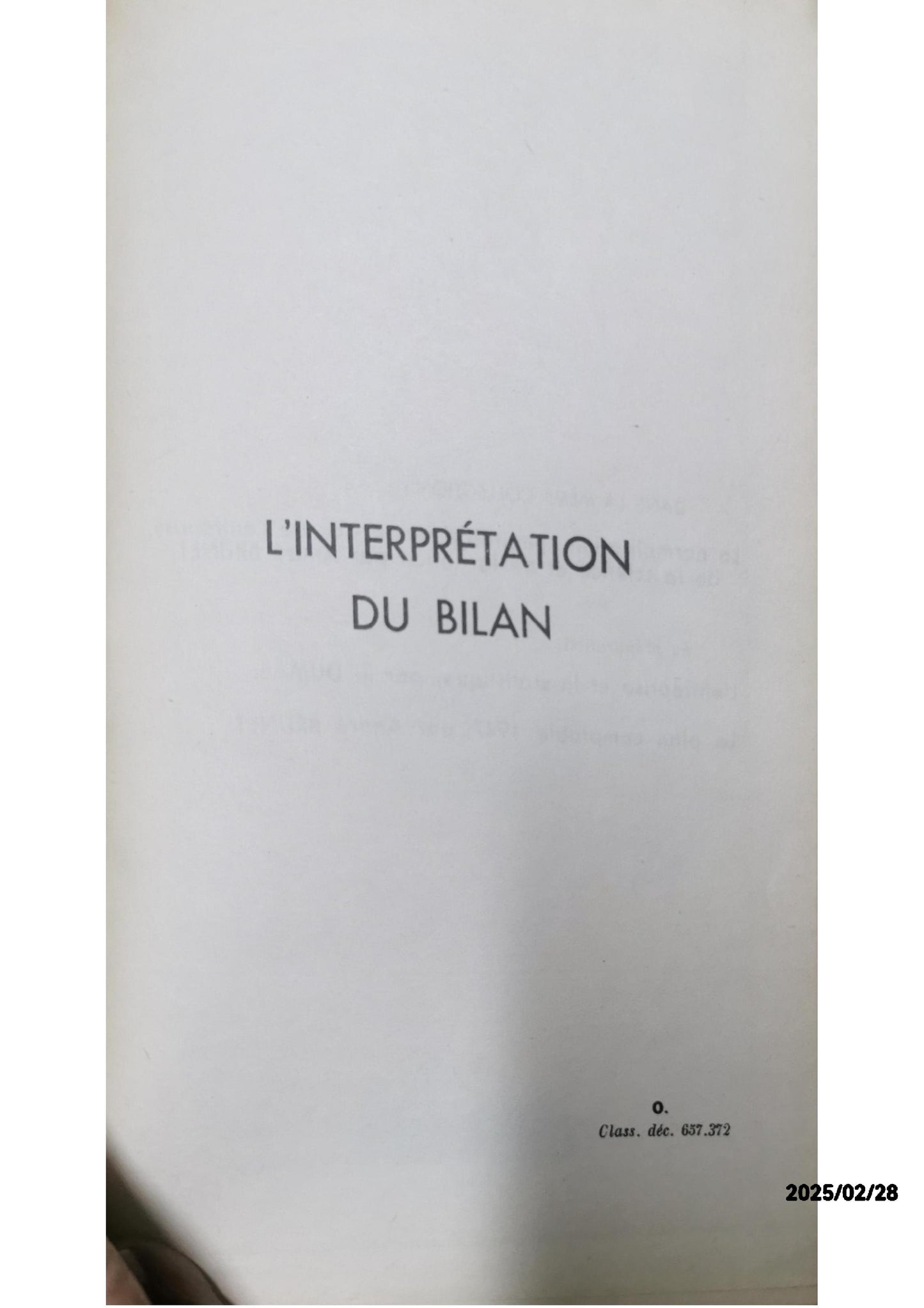 Relié - L interprétation du bilan Ermenegildo G. Snozzi Published by Relié, 1964 Condition: Bon Hardcover