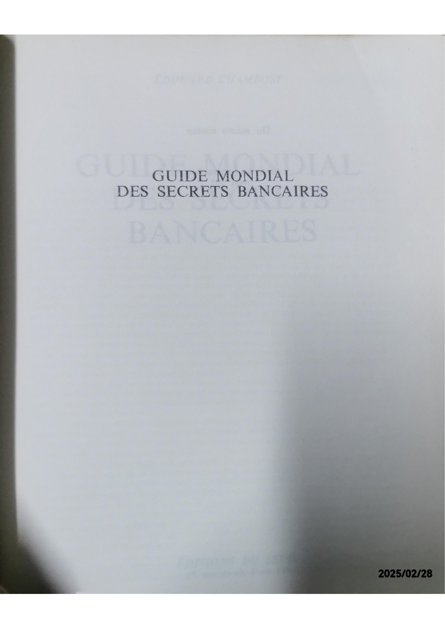 Guide mondial des secrets bancaires Broché – 1 avril 1980 de Edouard Chambost (Auteur)