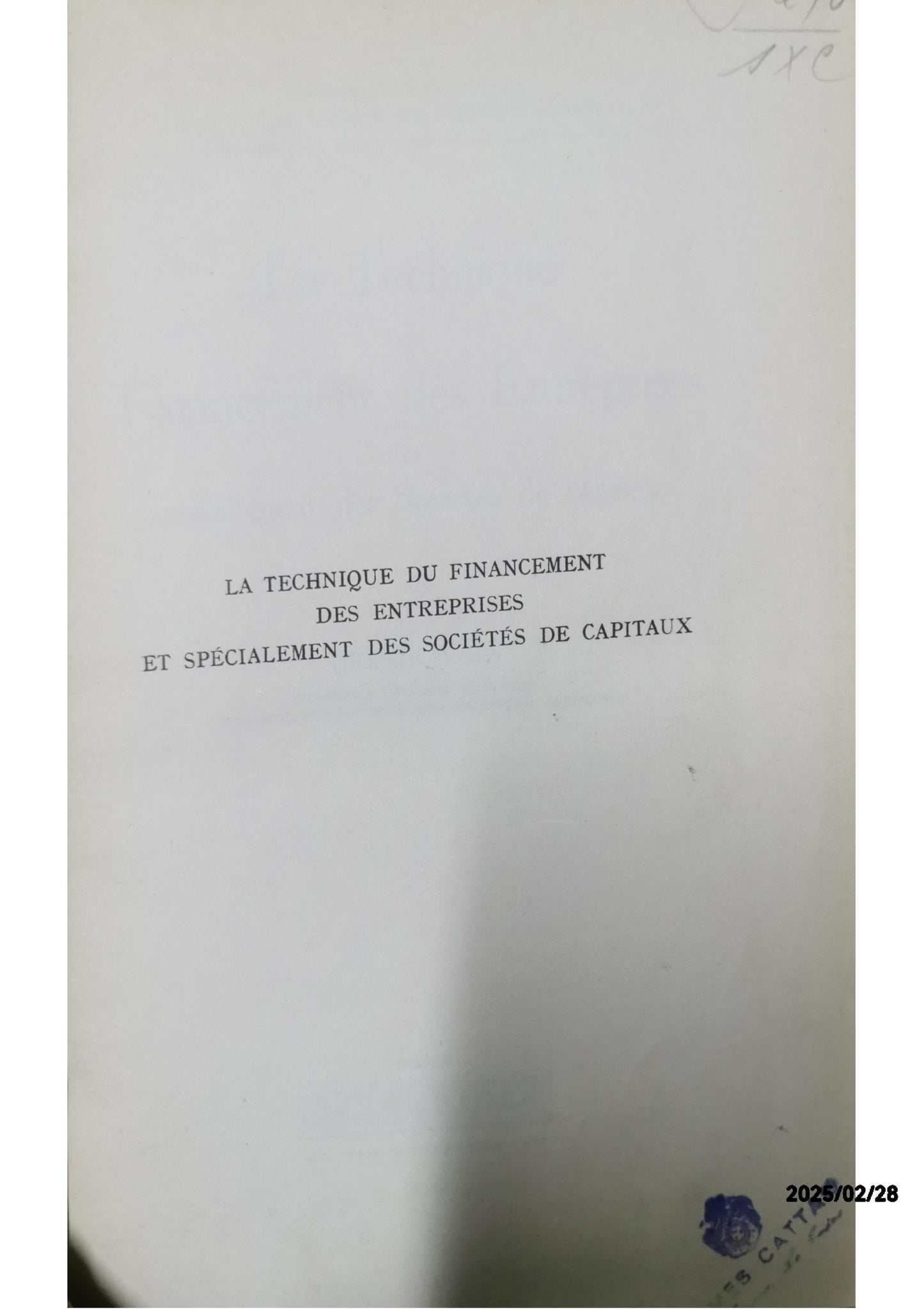 LA TECHNIQUE DU FINANCEMENT DES ENTREPRISES ET SPECIALEMENT DES SOCIETES DE CAPITAUX - 3eme EDITION Broché – 1 janvier 1956 de VAES URBAIN J. (Auteur)