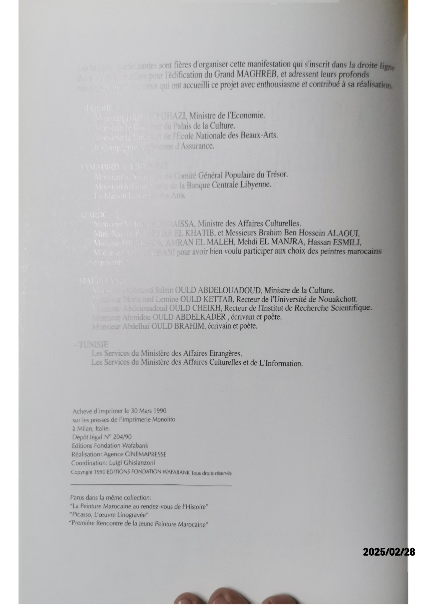 Tendances de la Peinture Contemporaine au Maghreb Tahar Lamine Al Maghribi / Mediene Benamar / Lahbib Bida / Abdelkebir Khatibi / Idoumou Ould Mohamed Lemine / El Aroussi Moulin (Introduction) Published by Editions Fondation Wafabank, 1990 Hardcover