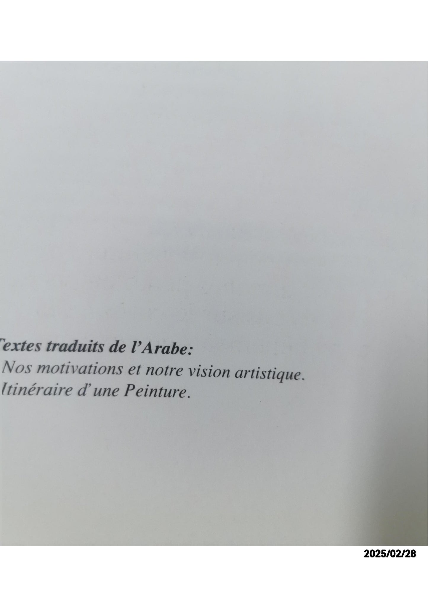 Tendances de la Peinture Contemporaine au Maghreb Tahar Lamine Al Maghribi / Mediene Benamar / Lahbib Bida / Abdelkebir Khatibi / Idoumou Ould Mohamed Lemine / El Aroussi Moulin (Introduction) Published by Editions Fondation Wafabank, 1990 Hardcover