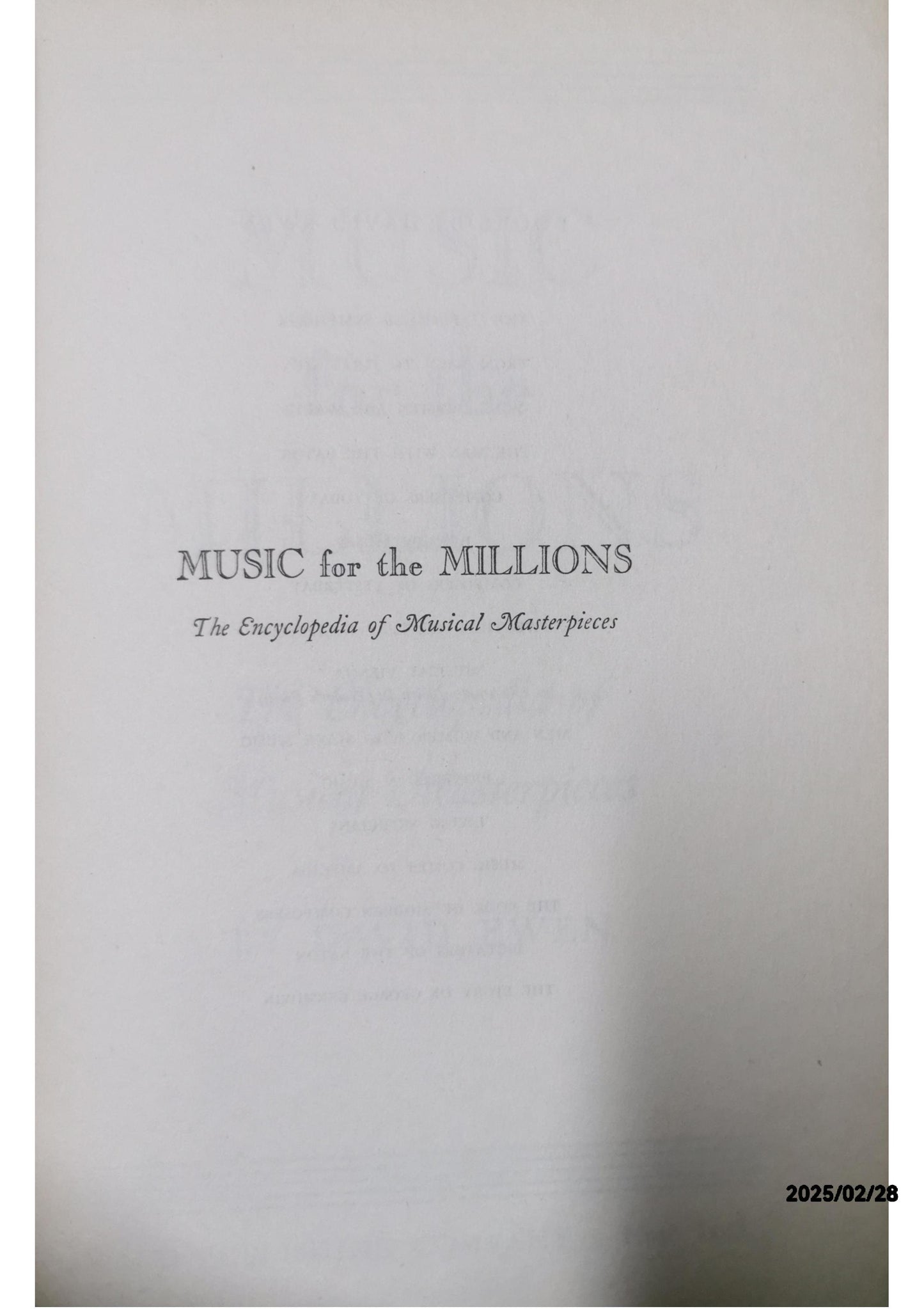 Music for the millions,: The encyclopedia of musical masterpieces, Hardcover – January 1, 1945 by David Ewen (Author)