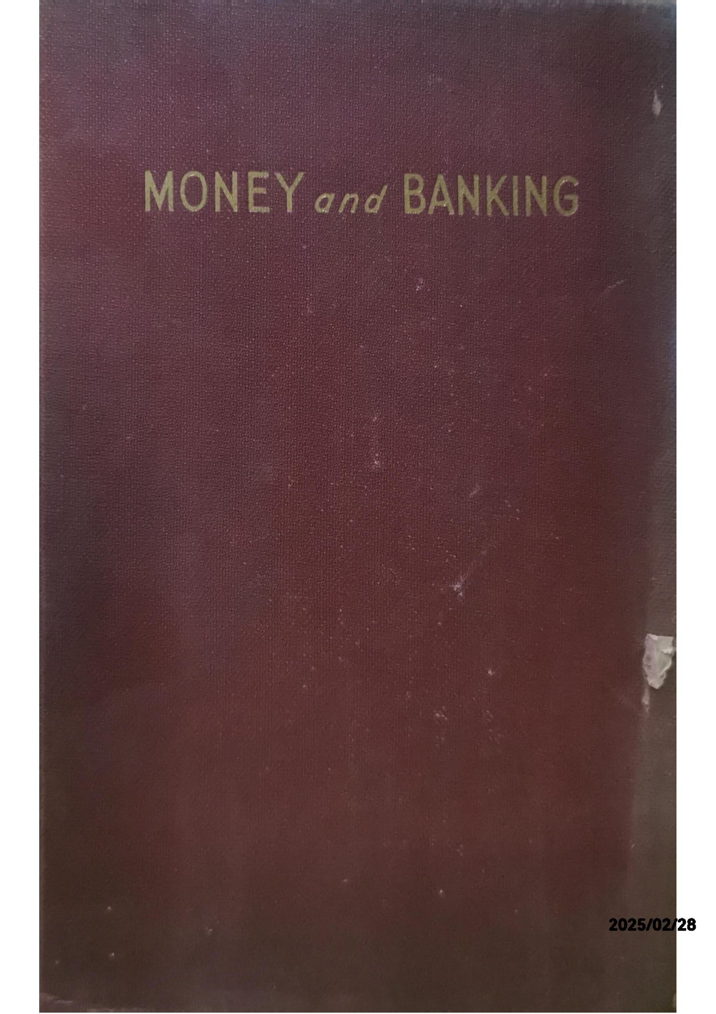 MONEY AND BANKING Published by PRENTICE-HALL, NEW YORK, 1941 Condition: Good Hardcover