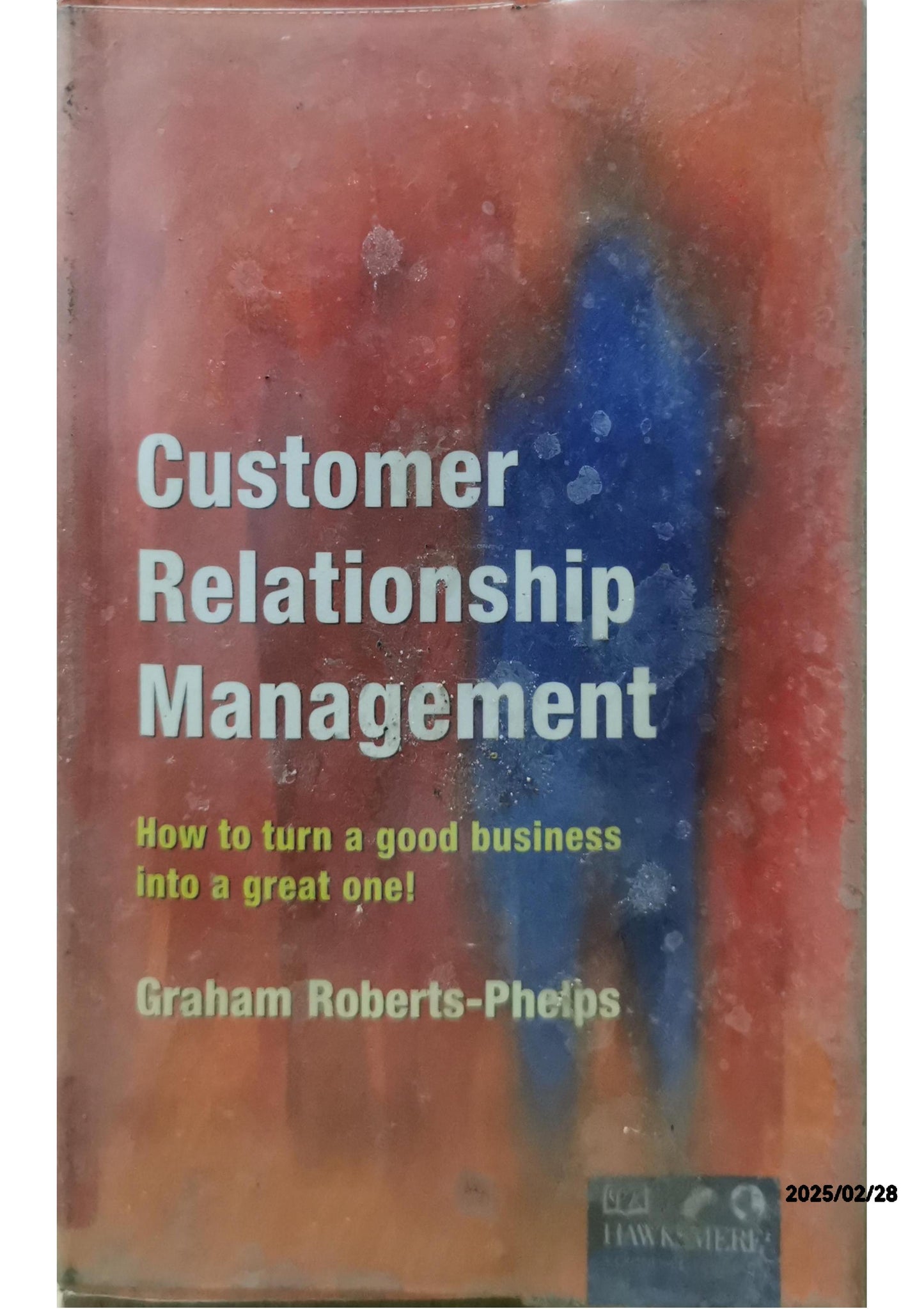 Customer Relationship Management... by Roberts-Phelps, Grah Paperback / softback