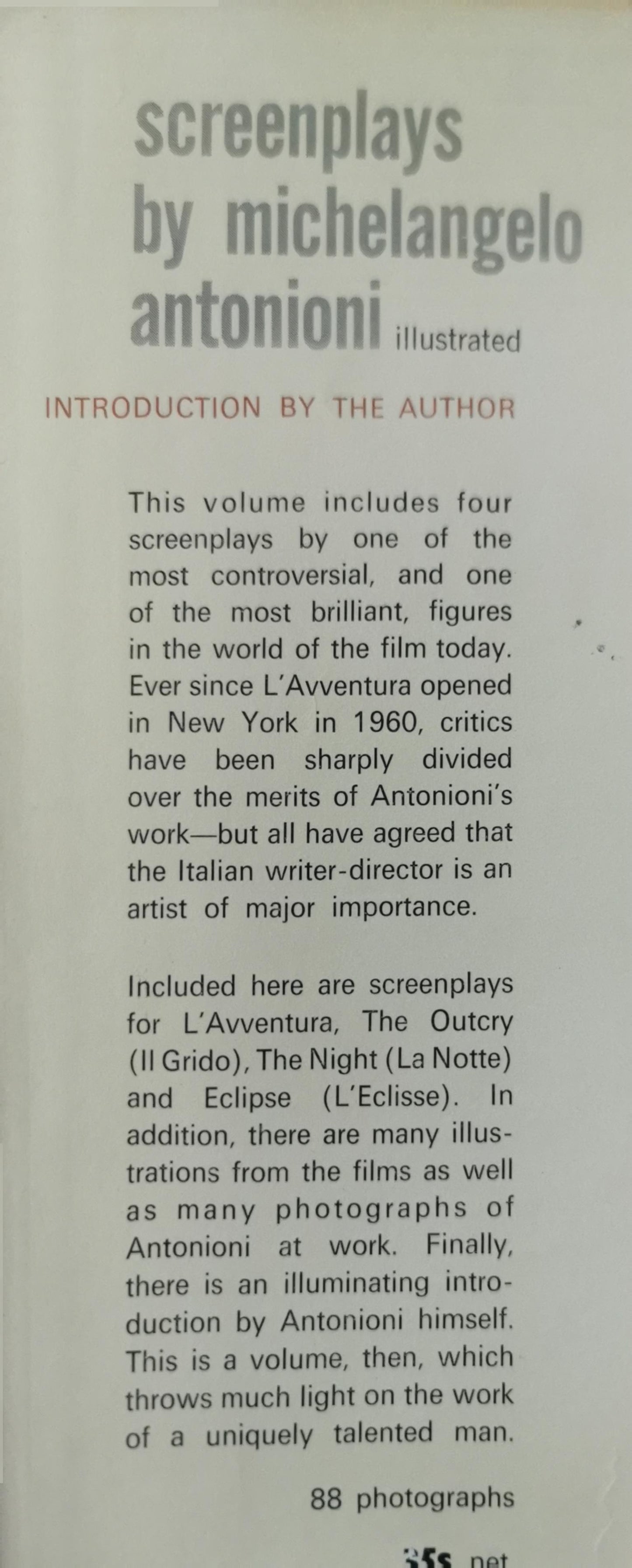 Screenplays by Michelangelo Antonioni (l"avventura; il grido; la notte; l"eclisse) Hardcover – 1 Jan. 1963 by Michelangelo Antonioni (Author)